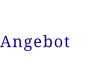 Angebot